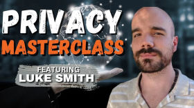 Privacy Masterclass ｜ Luke Smith on Monero Magazine by Luke Smith